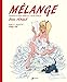 Melange (English and French Edition) by 