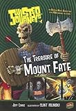The Treasure of Mount Fate (Twisted Journeys (Paperback))