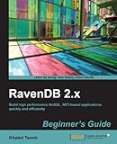 RavenDB 2.x Beginner's Guide by Khaled Tannir