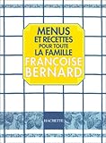 Menus et recettes pour toute la famille by 