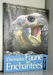 L' incroyable faune des Enchantées