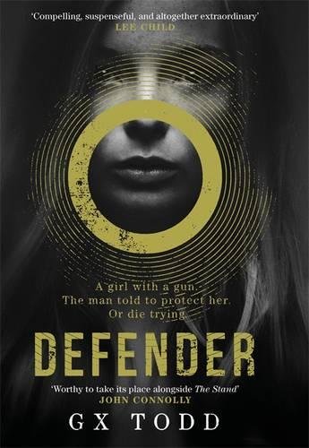 Defender: The most gripping read-in-one-go thriller since The Stand (The Voices Book 1)