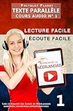 Apprendre le néerlandais | Écoute facile | Lecture facile | Texte parallèle COURS AUDIO N° 1: Li by Polyglot Planet