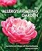 The Allergy-Fighting Garden: Stop Asthma and Allergies with Smart Landscaping by Thomas Leo Ogren