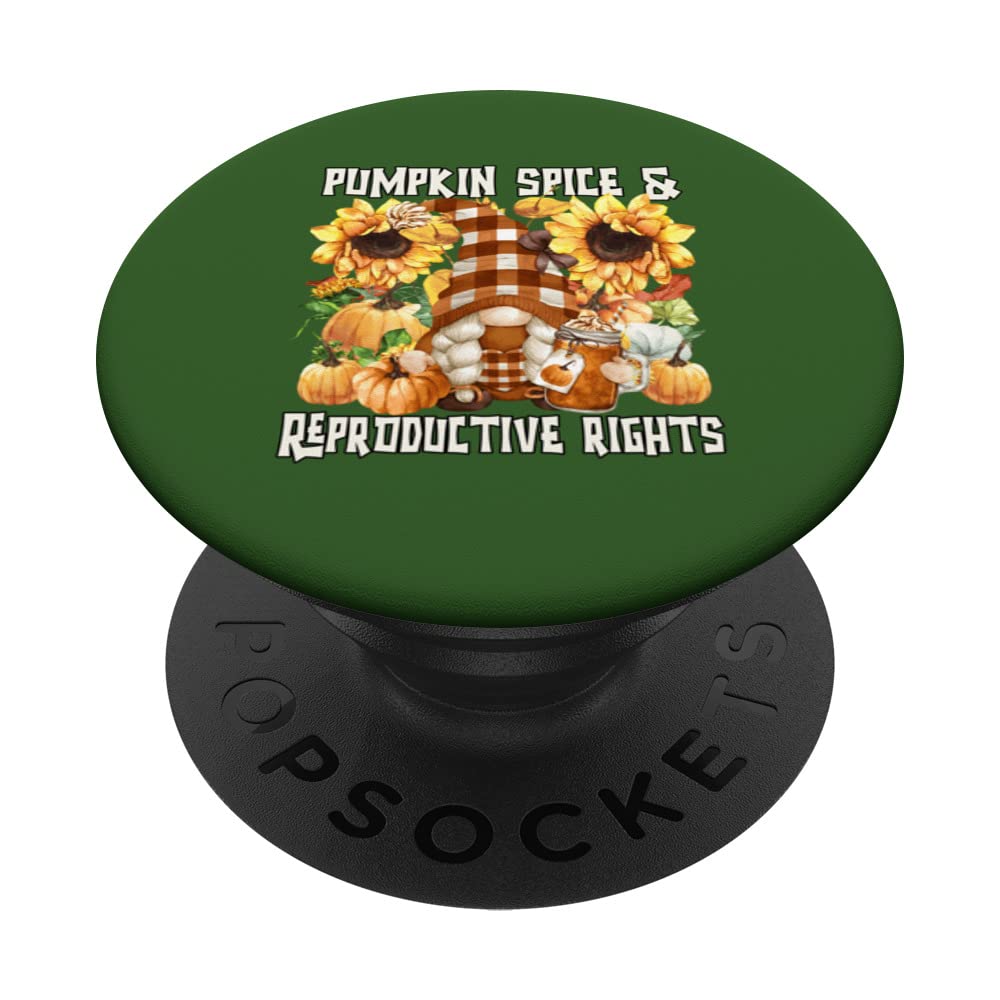 Pumpkin Spice And Reproductive Rights Autumn Gnome Feminist PopSockets Swappable PopGrip