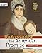 Understanding the American Promise, Volume I: To 1877