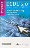 Image de ECDL Syllabus 5.0 Module 3 Word Processing Using Word 2007: Module 3