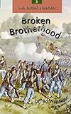 The Night Heroes: Broken Brotherhood (Volume 3) by