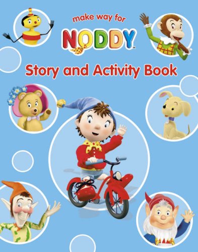Make Way For Noddy Story And Activity Book Make Way For Noddy Blyton Enid Chorion Cgi 9780007223336 Amazon Com Books
