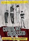 COLOR ME OBSESSED:A FILM ABOUT THE REPLACEMENTS    image