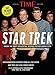 TIME Star Trek: Inside the Most Influential Science Fiction Series Ever