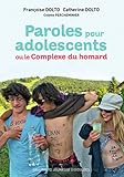 Paroles pour adolescents ou le Complexe du homard by 