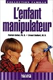 L'enfant manipulateur by