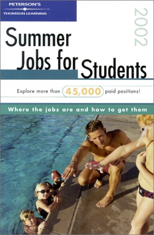 Summer Jobs for Students 2002 (Summer Jobs in the USA)