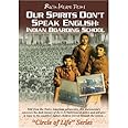 Amazon.com: Our Spirits Don't Speak English: Indian Boarding School ...