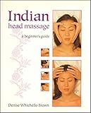 Image de Indian Head Massage: A Beginner's Guide