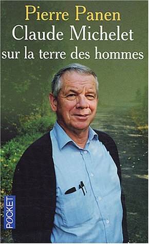 Claude Michelet sur la terre des hommes