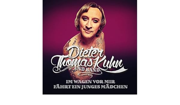 Im Wagen Vor Mir By Dieter Thomas Kuhn On Amazon Music Amazon Com