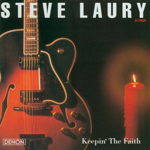 Keepin' the Faith (Steve Laury album) httpsimagesnasslimagesamazoncomimagesI5