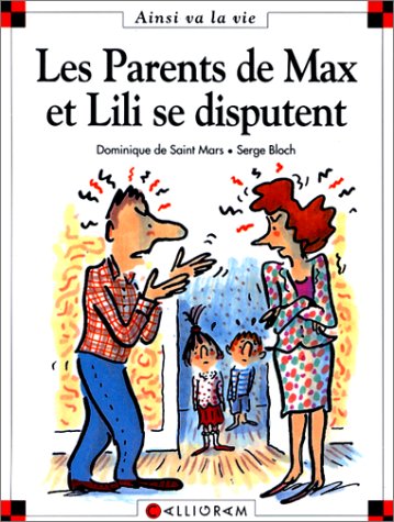 couverture de : LES PARENTS DE MAX ET LILI SE DISPUTENT
