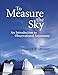 To Measure the Sky: An Introduction to Observational Astronomy