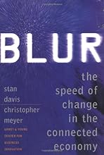 Blur: The Speed of Change In the Connected Economy