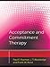 Acceptance and Commitment Therapy: Distinctive Features (CBT Distinctive Features)