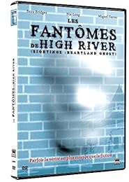 Les Fantômes De High River