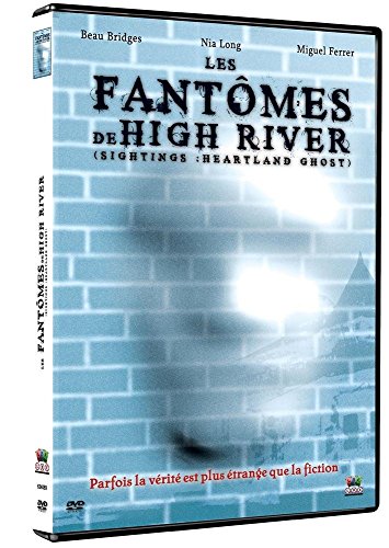 Les Fantômes De High River