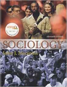 JOHN J MACIONIS SOCIETY THE BASICS 12TH EDITION PDF sociology book by john j macionis pdf free download
