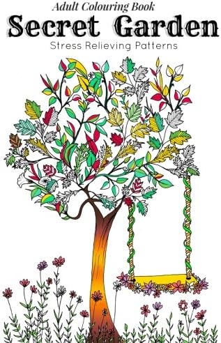 Adult Coloring Book: Secret Garden : Relaxation Templates for Meditation and Calming(adult colouring books, adult colouring book for ladies, adult coloring pages): Volume 1 (Relaxation and Meditation)