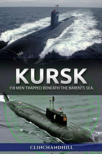 Kursk 118 Men Trapped Beneath The Barents Sea Burt