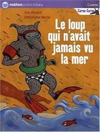 Le  loup qui n'avait jamais vu la mer