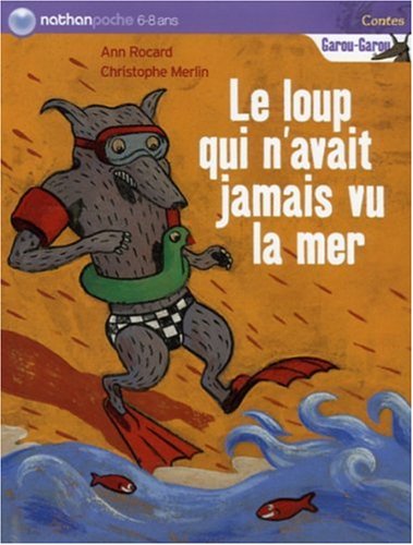 Le  loup qui n'avait jamais vu la mer