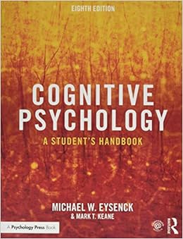Amazon Com Cognitive Psychology A Student S Handbook 9781138482234 Eysenck Michael W Keane Mark T Books
