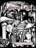 Labyrinth Lord: Revised Edition (hard cover) by 