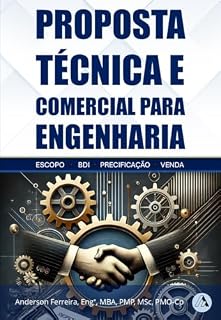 Livro Proposta técnica e comercial para engenharia: Escopo - BDI - Precificação - Venda (Gestão de projetos Livro 1)