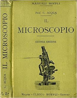 Amazon.it: Il microscopio - Camillo Acqua, Hoepli - Libri