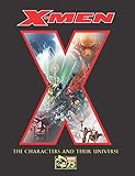X-Men: The Characters and Their Universe by Michael Mallory