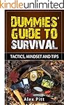 Dummies' Guide to Survival: Tactics, Mindset and Tips