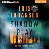Shadow Play: Eve Duncan, Book 19