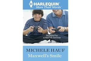 Maxwell's Smile: A Real-Life Heroine Contemporary Romance