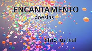Livro ENCANTAMENTO: poesias