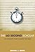 The 60 Second Scholar: 100 Insights That Illumine the Bible
