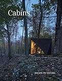 Cabins: Escape to Nature by Images
