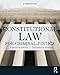 Constitutional Law for Criminal Justice
