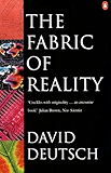 The Fabric of Reality (Penguin Science)