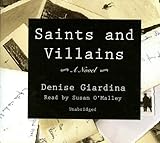Front cover for the book Saints and Villains by Denise Giardina