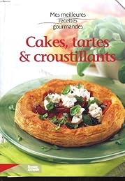Cakes, tartes & croustillants