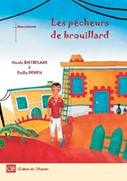 Les  pêcheurs de brouillard